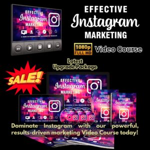 Effective Instagram Marketing - Upgrade Package (Video Course)