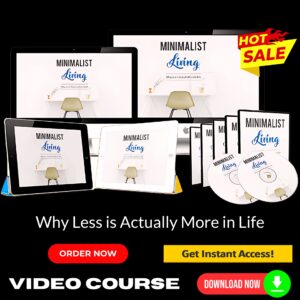 Minimalist Living Upgrade Package (Video Course)