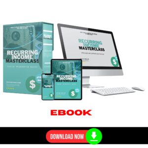 Recurring Income Masterclass - eBook