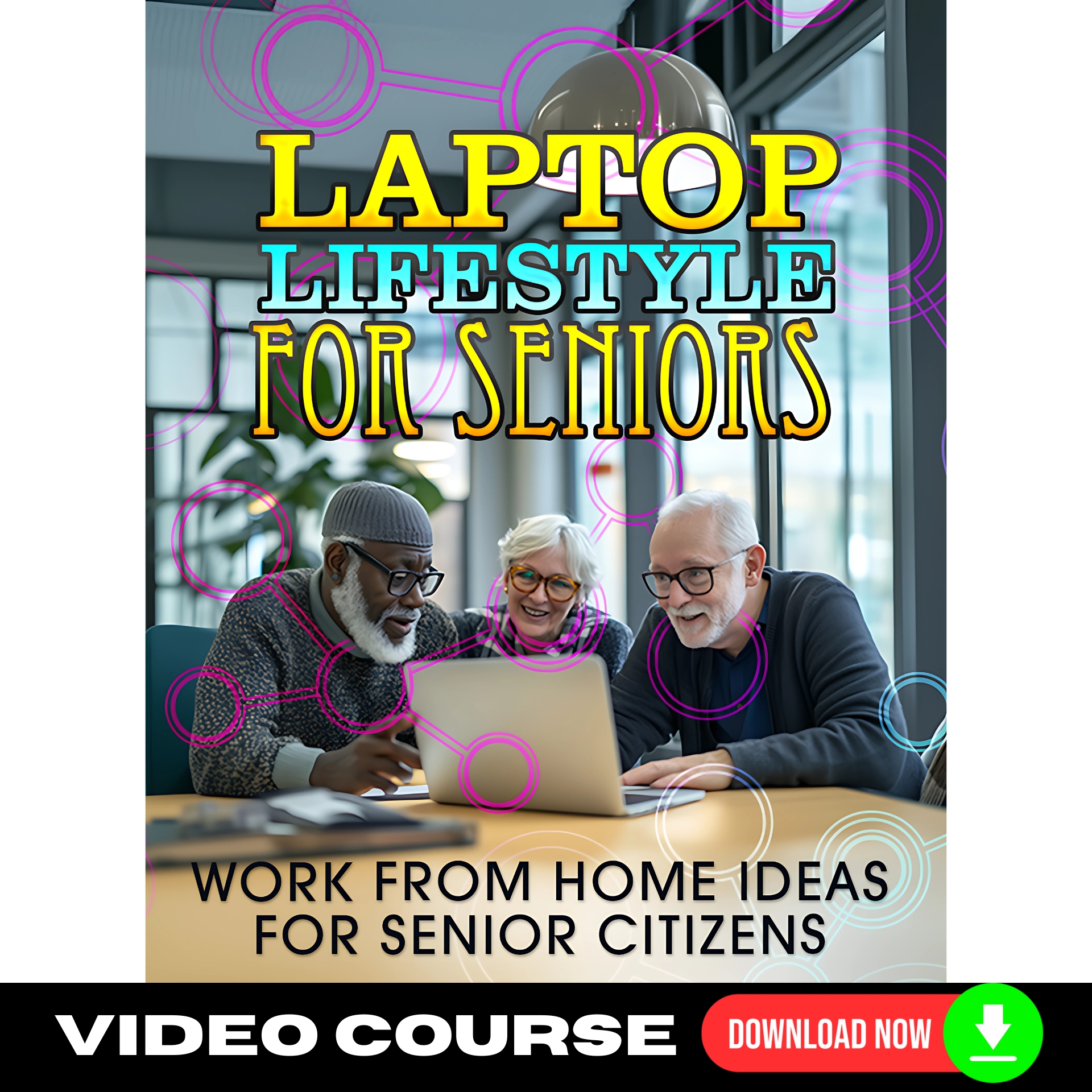 Laptop Lifestyle For Seniors Upgrade Package (Video Course)
