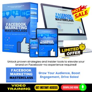 Facebook Marketing Masterclass Upgrade Package (Video Course)